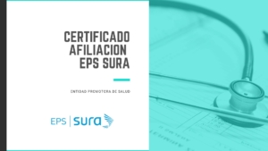 Descargar Certificado de Afilación a EPS SURA