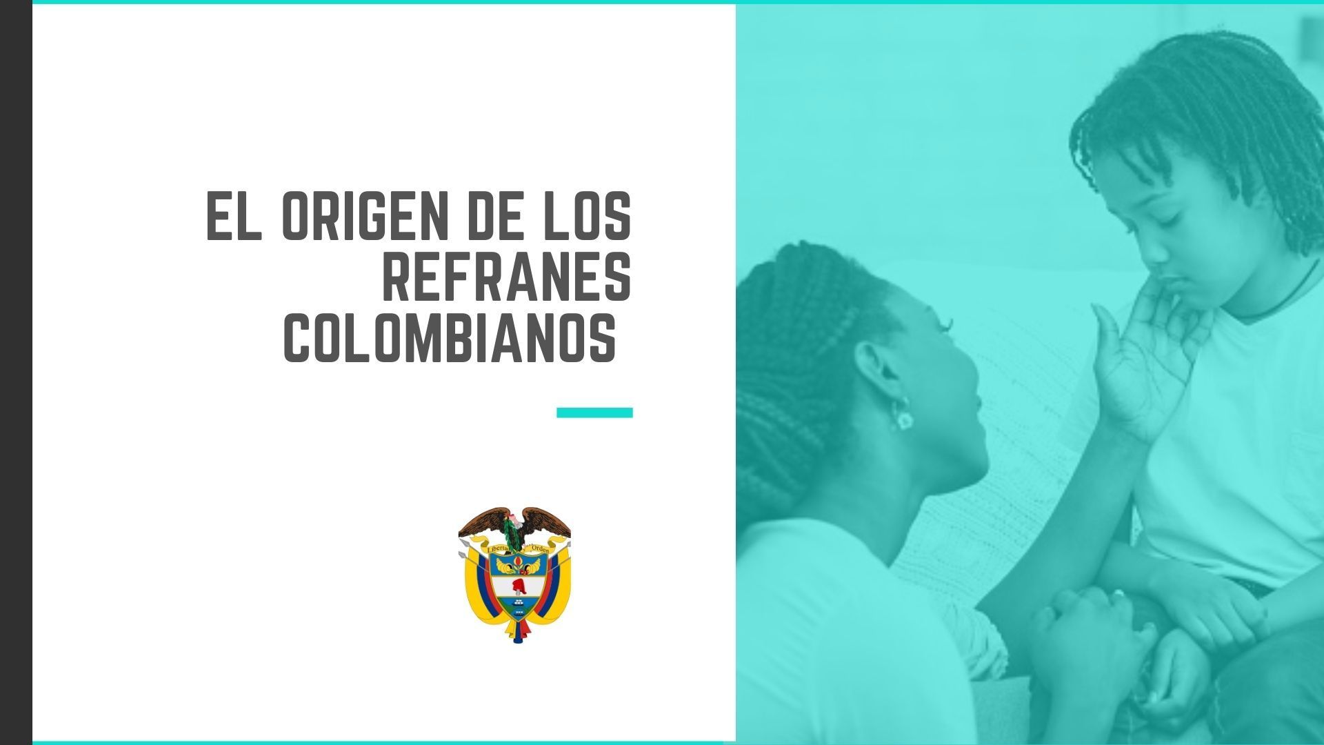 El origen de los refranes colombianos